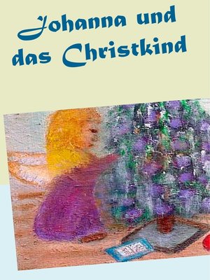 cover image of Johanna und das Christkind